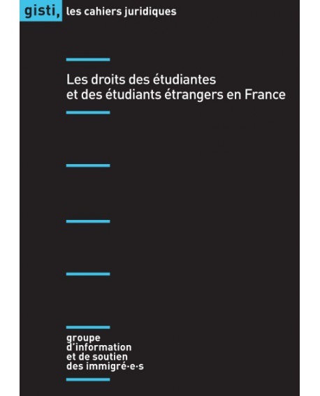 Les droits des étudiantes et des étudiants étrangers en France