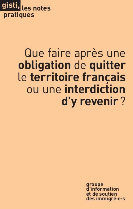 Que faire après une obligation de quitter le territoire français ou une interdiction d'y revenir ?