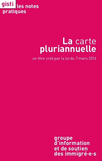 La carte pluriannuelle : un titre créé par la loi du 7 mars 2016