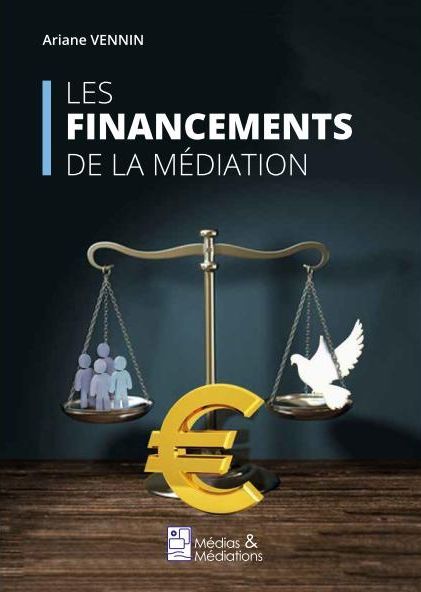 LES FINANCEMENTS DE LA MEDIATION