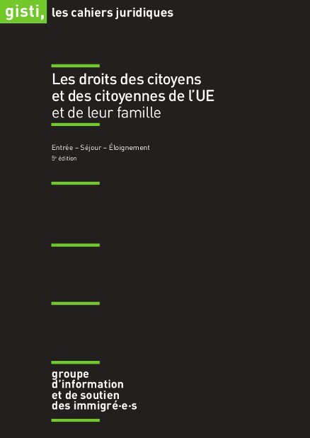 Les droits des citoyens et des citoyennes de l'UE et de leur famille 5è éd