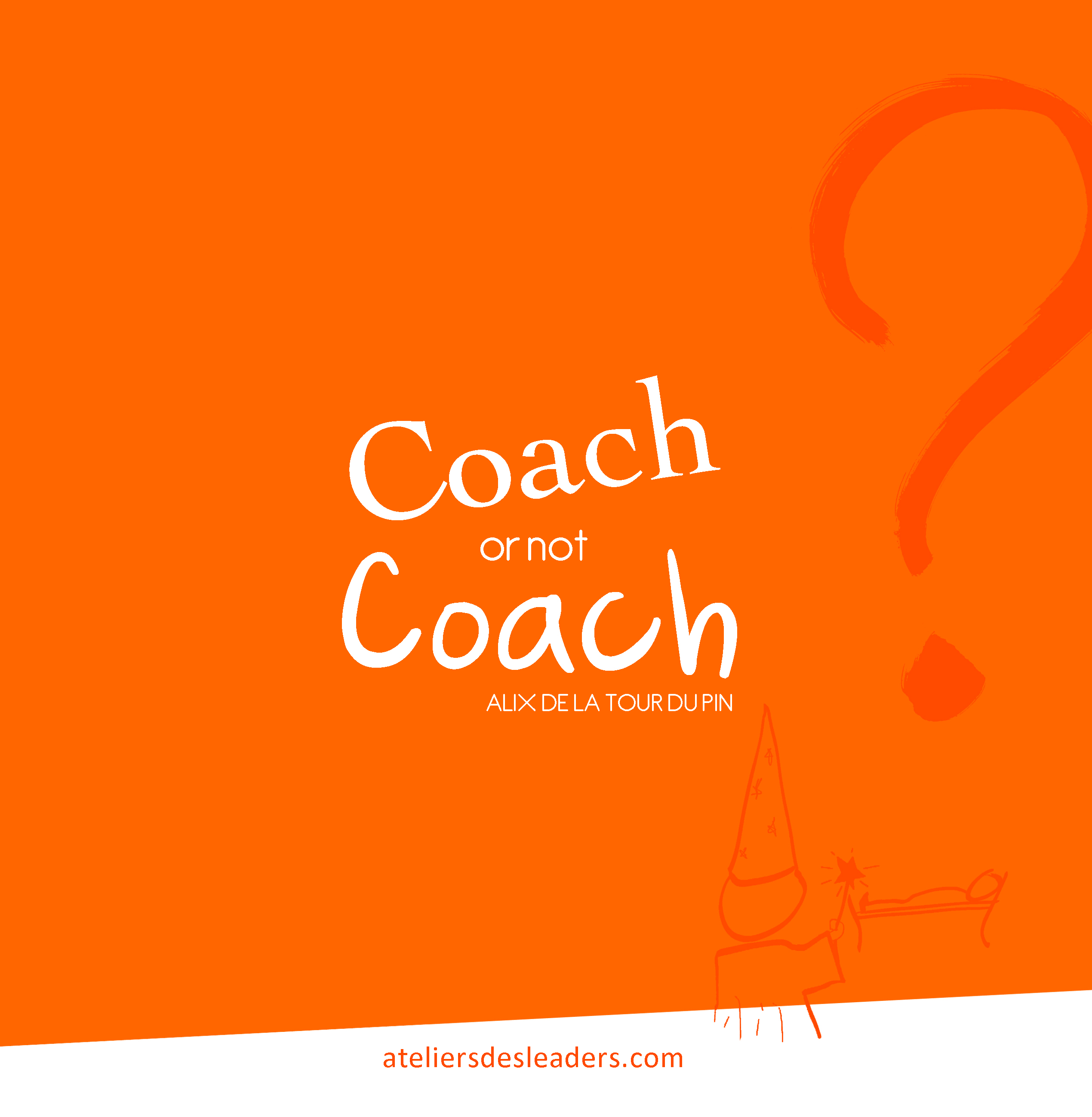 COACH or not COACH ? C'est toute la question !