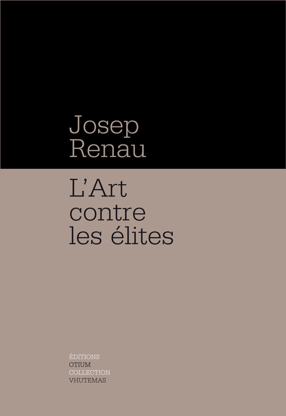 Art contre les élites (L')