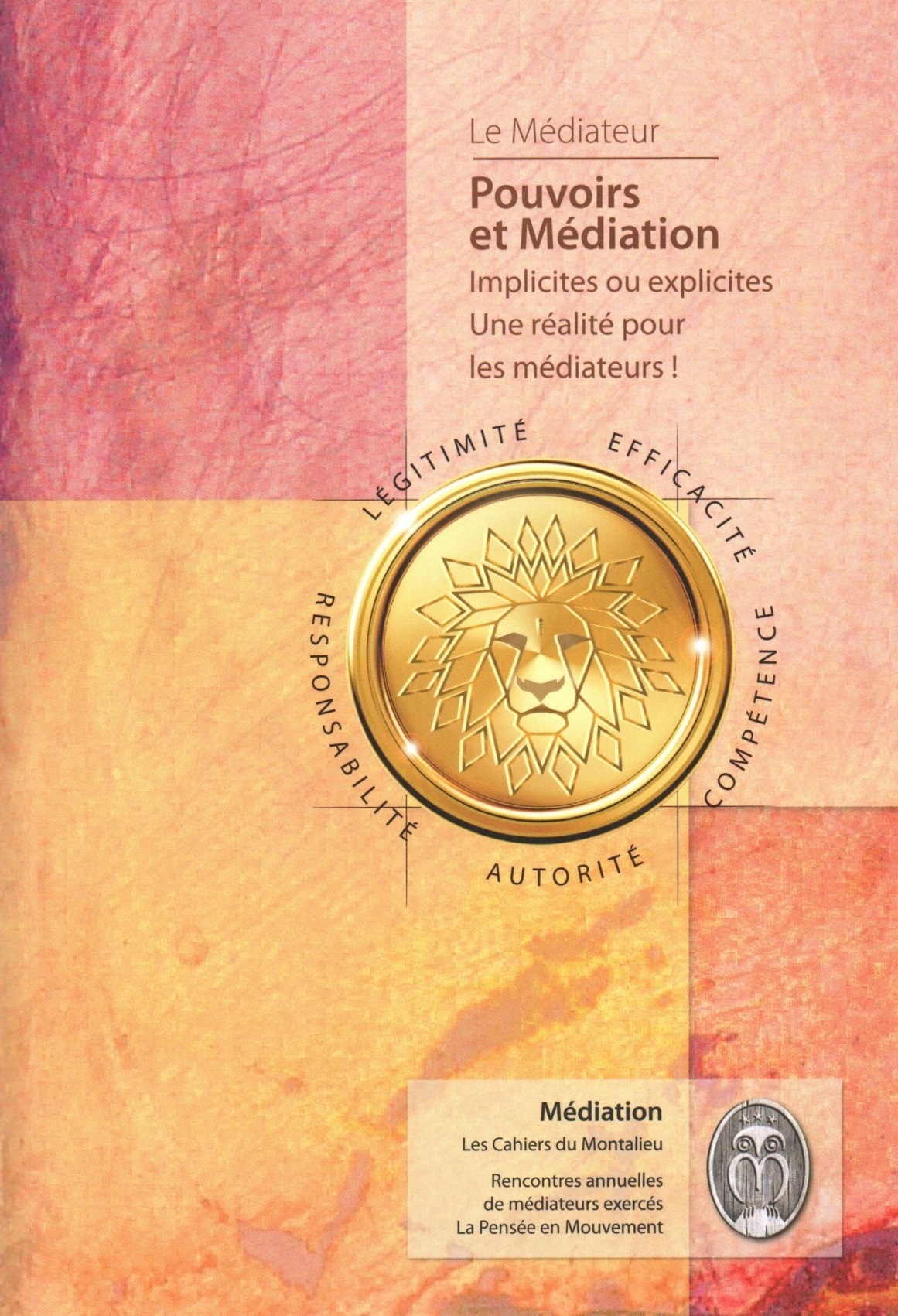 Les Cahiers du Montalieu - Pouvoirs et médiations