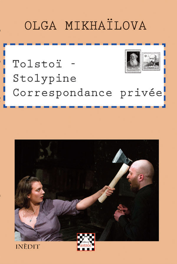 Tolstoï-Stolypine. Correspondance privée.