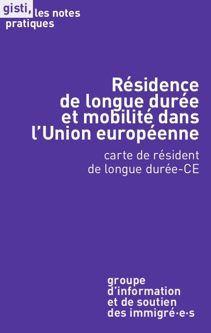 Résidence de longue durée et mobilité dans l’Union européenne : carte de résident de longue durée-CE