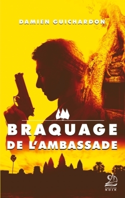 Braquage de l'ambassade