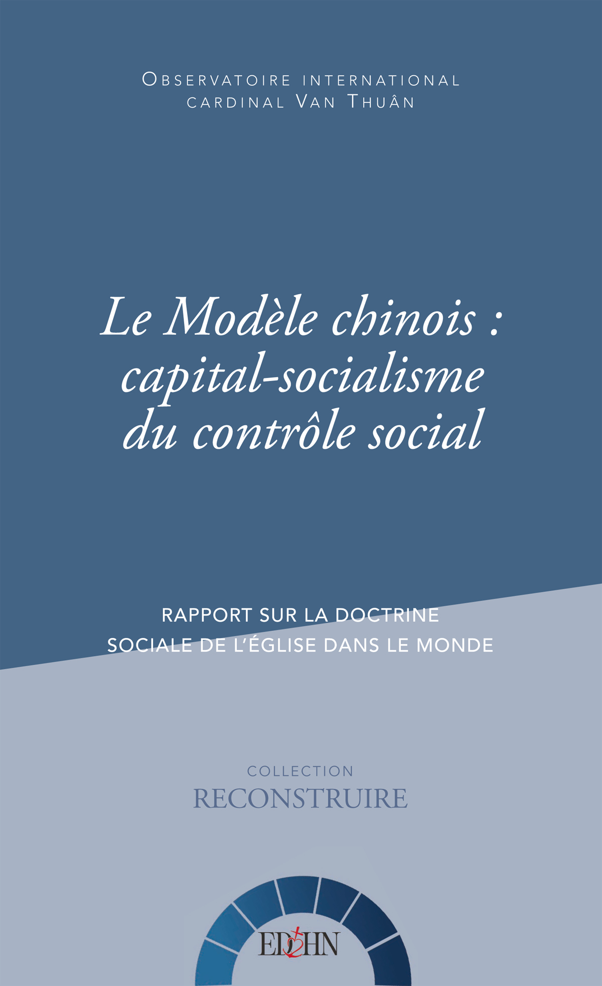 Le Modèle chinois : capital-socialisme du contrôle social