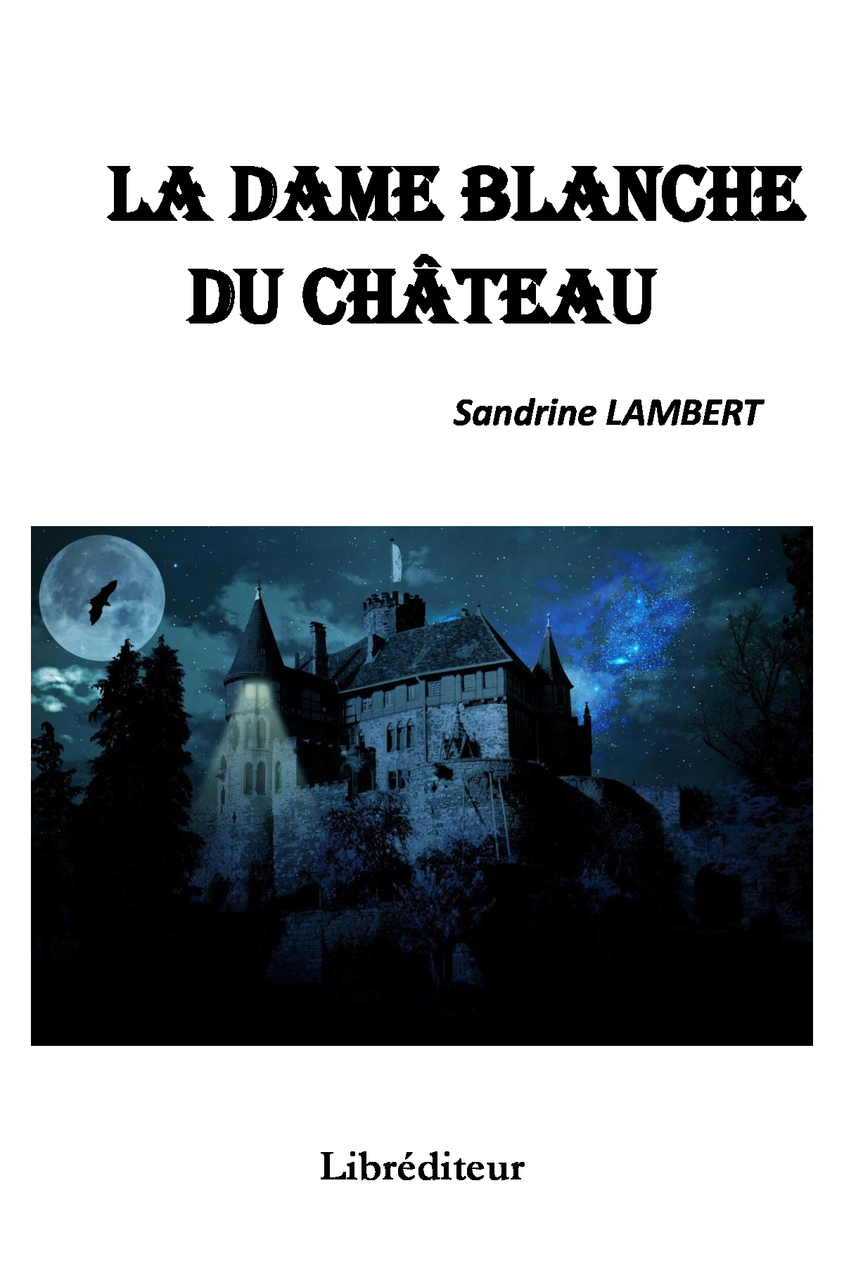 La dame blanche du château