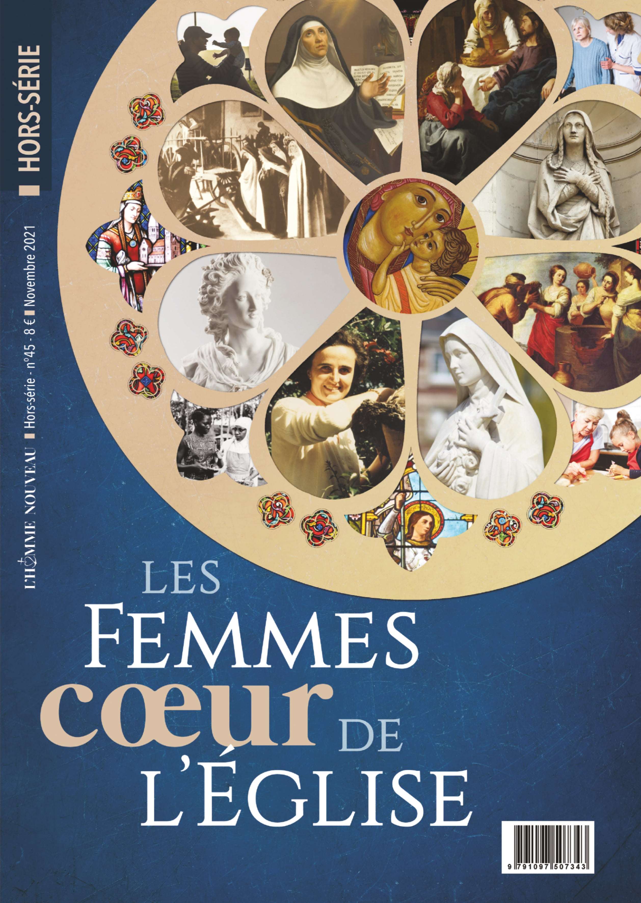 Hors-série LÂ´Homme Nouveau N°45 : Les femmes, coeur de l'Eglise