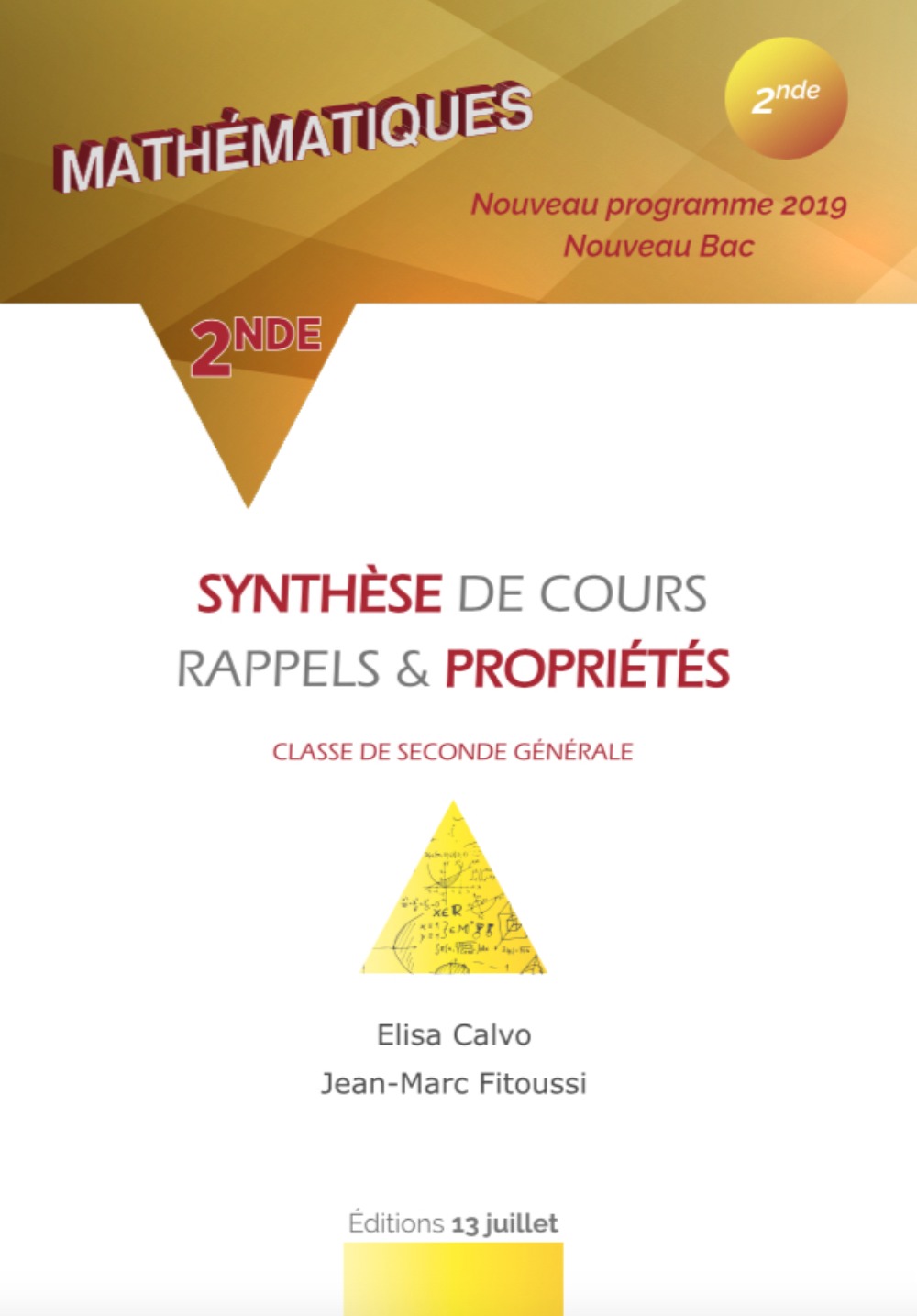 MATHEMATIQUE 2nde - SYNTHESE DE COURS, RAPPELS ET PROPRIETES