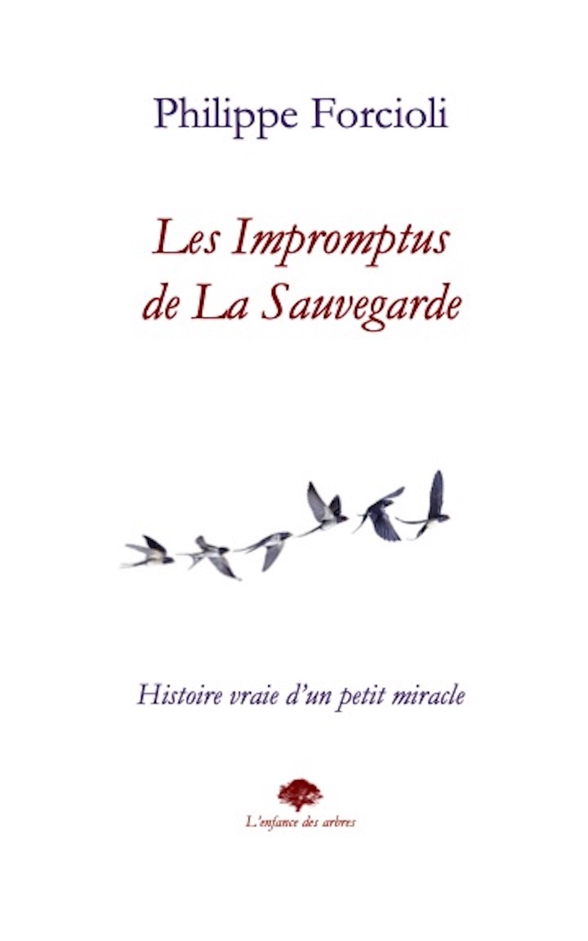 LES IMPROMPTUS DE LA SAUVEGARDE