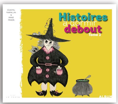 Histoires à dormir debout Tome 2