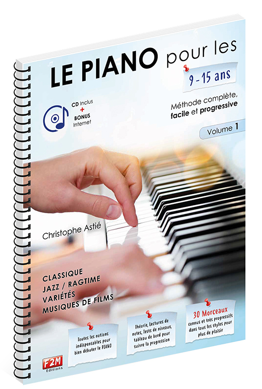 LE PIANO POUR LES 9-15 ANS + CD