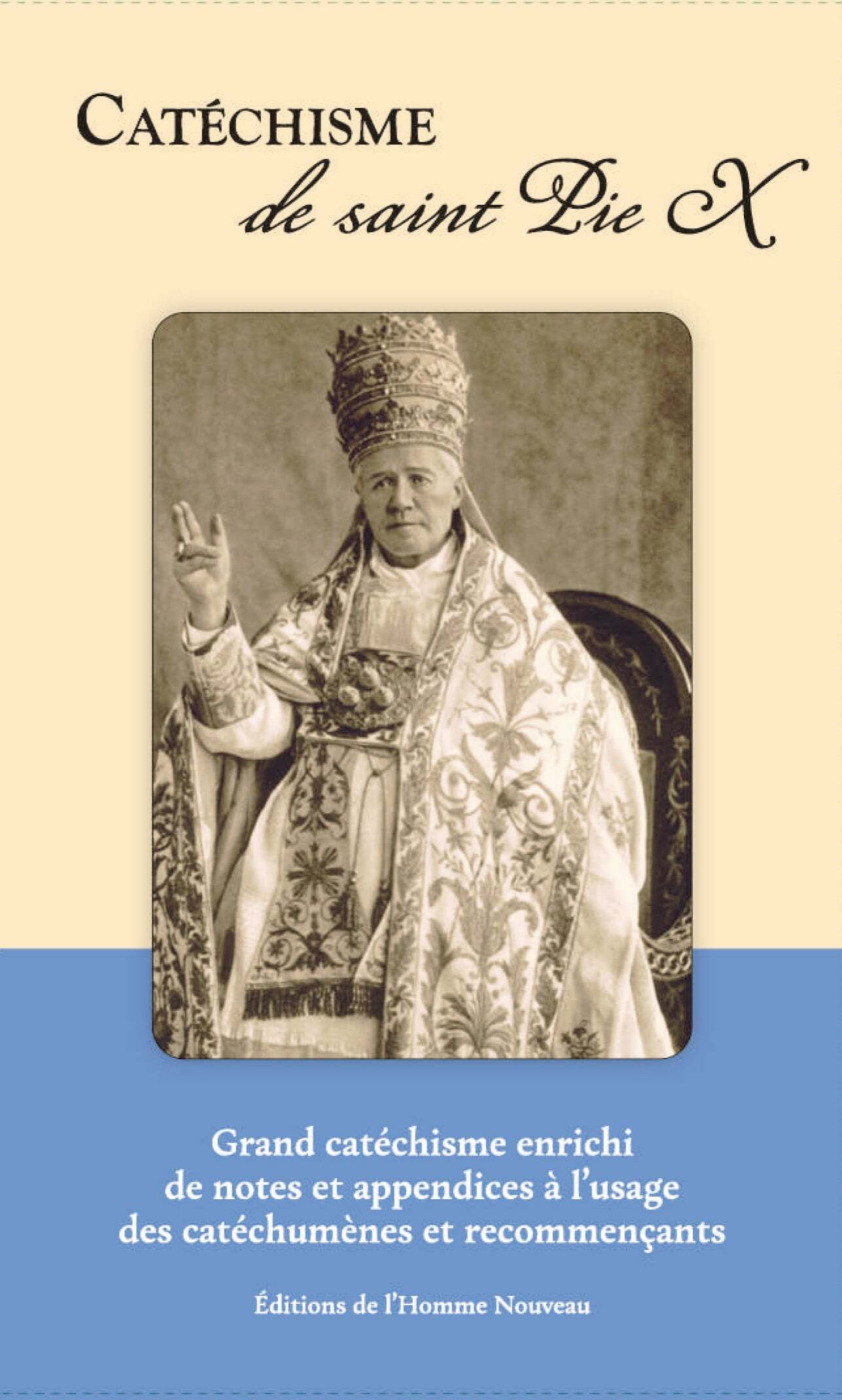 Le catéchisme de saint Pie X