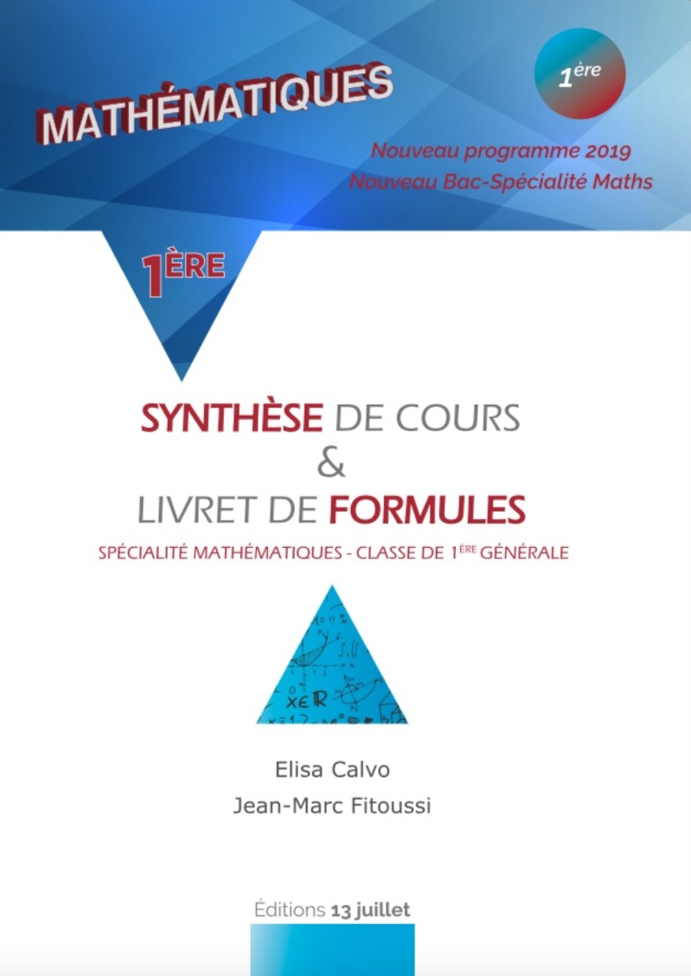 MATHEMATIQUE 1Ere - SYNTHESE DE COURS ET LIVRET DE FORMULES