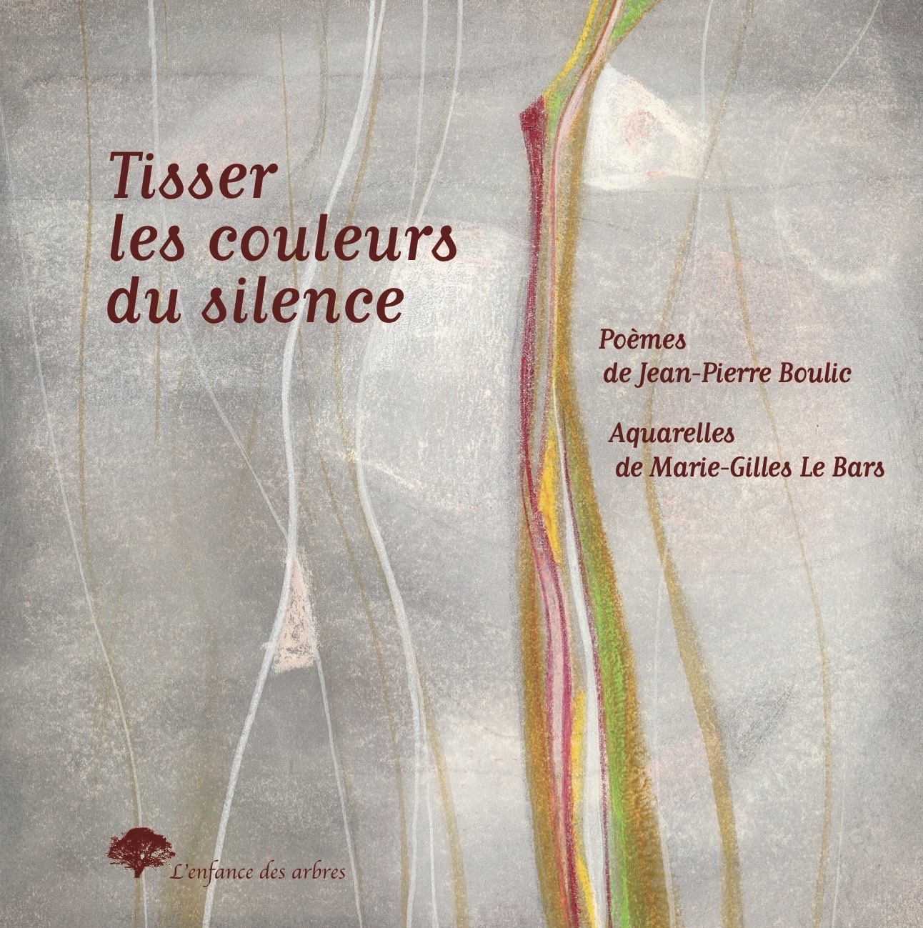 TISSER LES COULEURS DU SILENCE