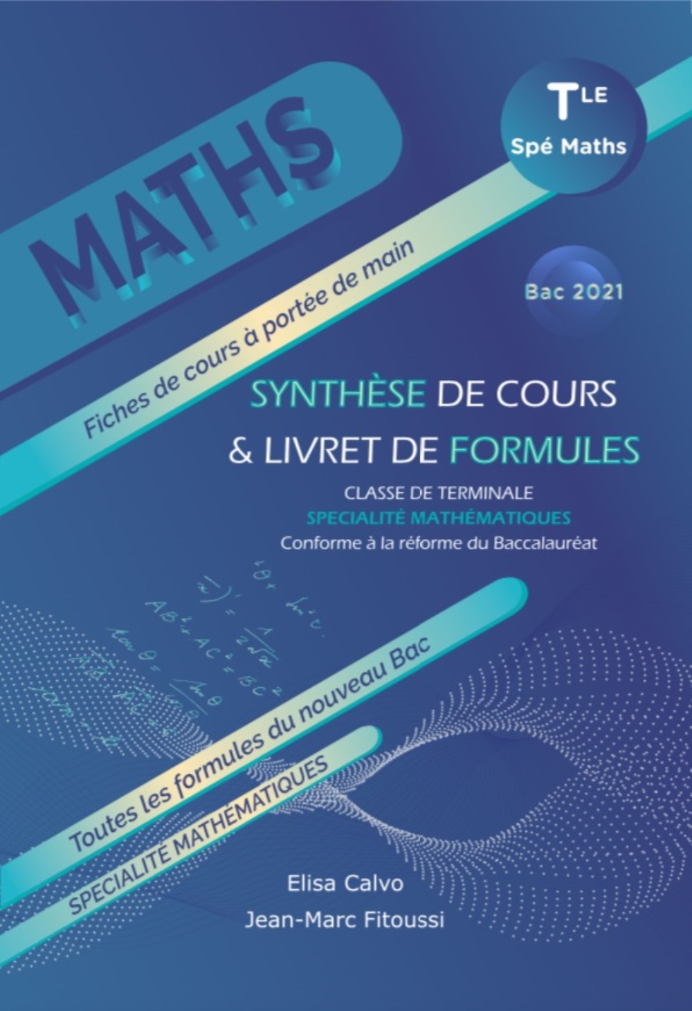 MATHEMATIQUES SPECIALITE - TER - SYNTHESE DE COURS ET LIVRET DE FORMULES