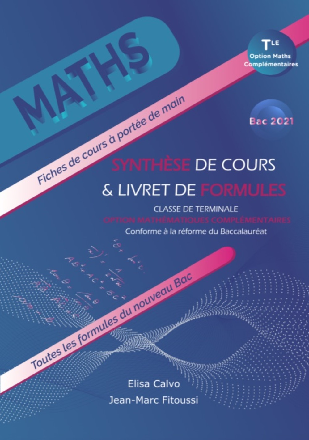 MATHEMATIQUES COMPLEMENTAIRES - TER - SYNTHESE DE COURS ET LIVRET DE FORMULES