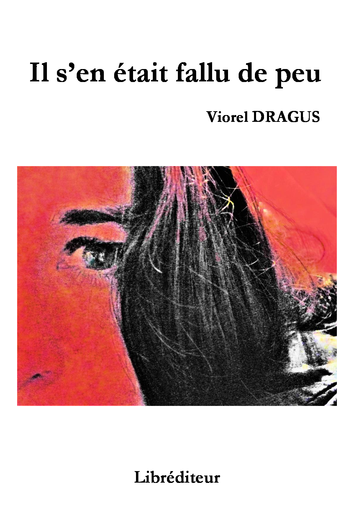 Il s'en était fallu de peu