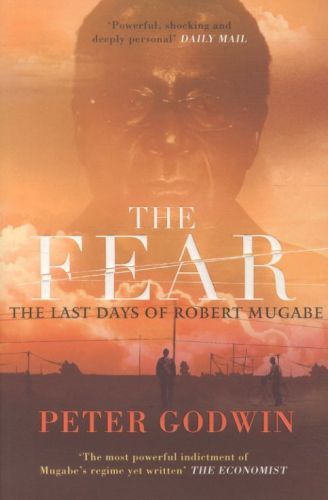 The Fear: The Last Days of Robert Mugabe