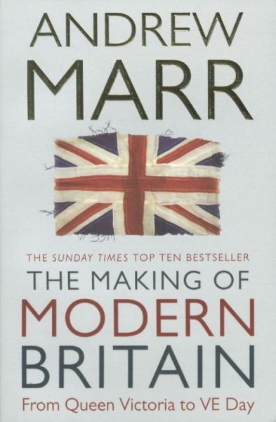 The Making of Modern Britain
