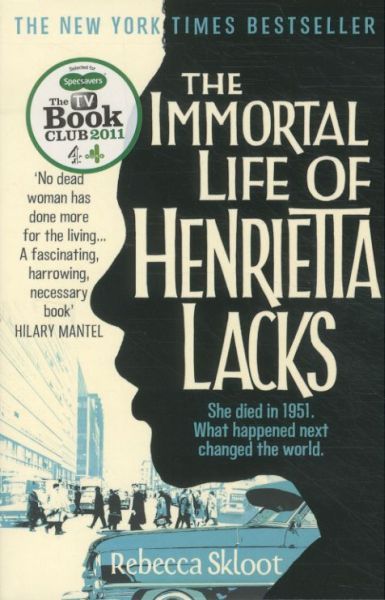 The Immortal Life of Henrietta Lacks