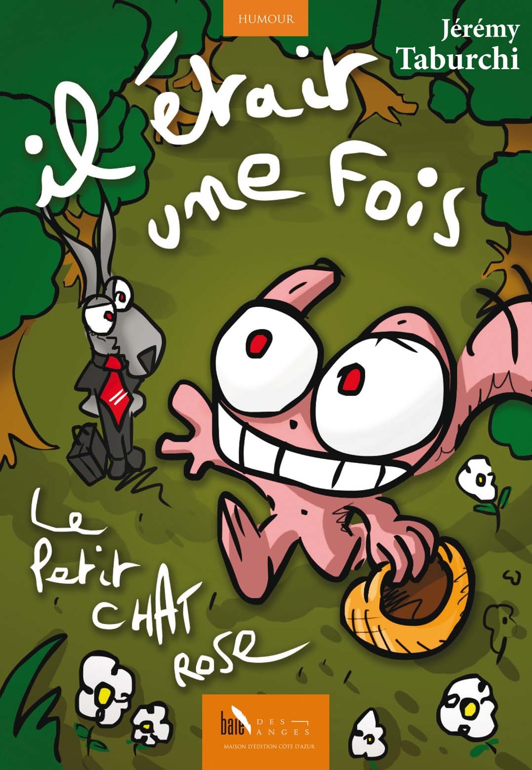 Il était une fois... Le Petit Chat Rose