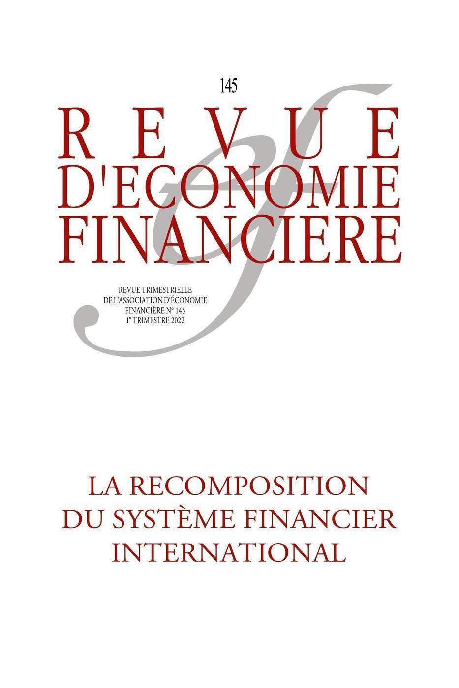 Le système monétaire et financier international aux prises avec de nouveaux chocs