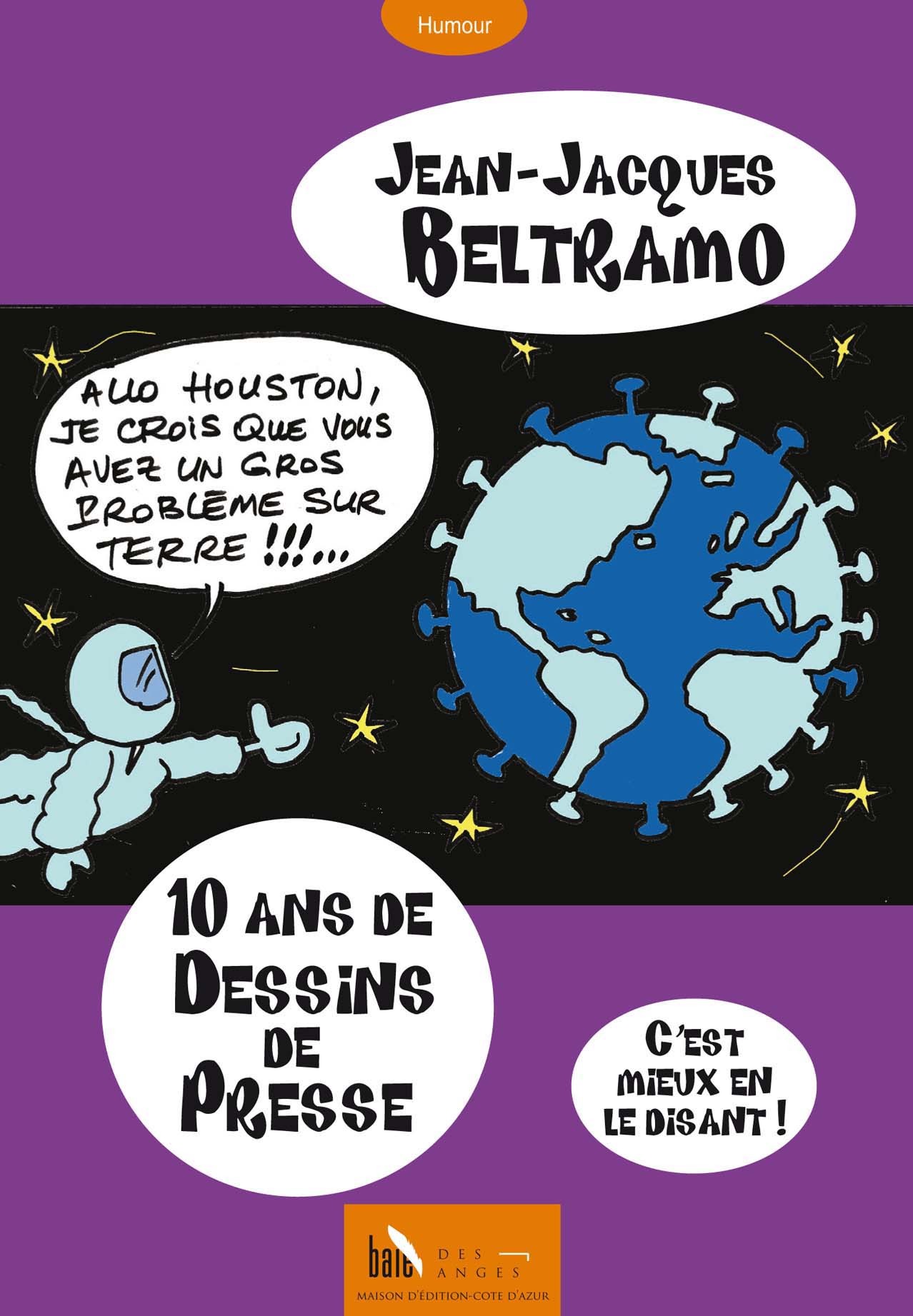 Dix ans de Dessins de Presse