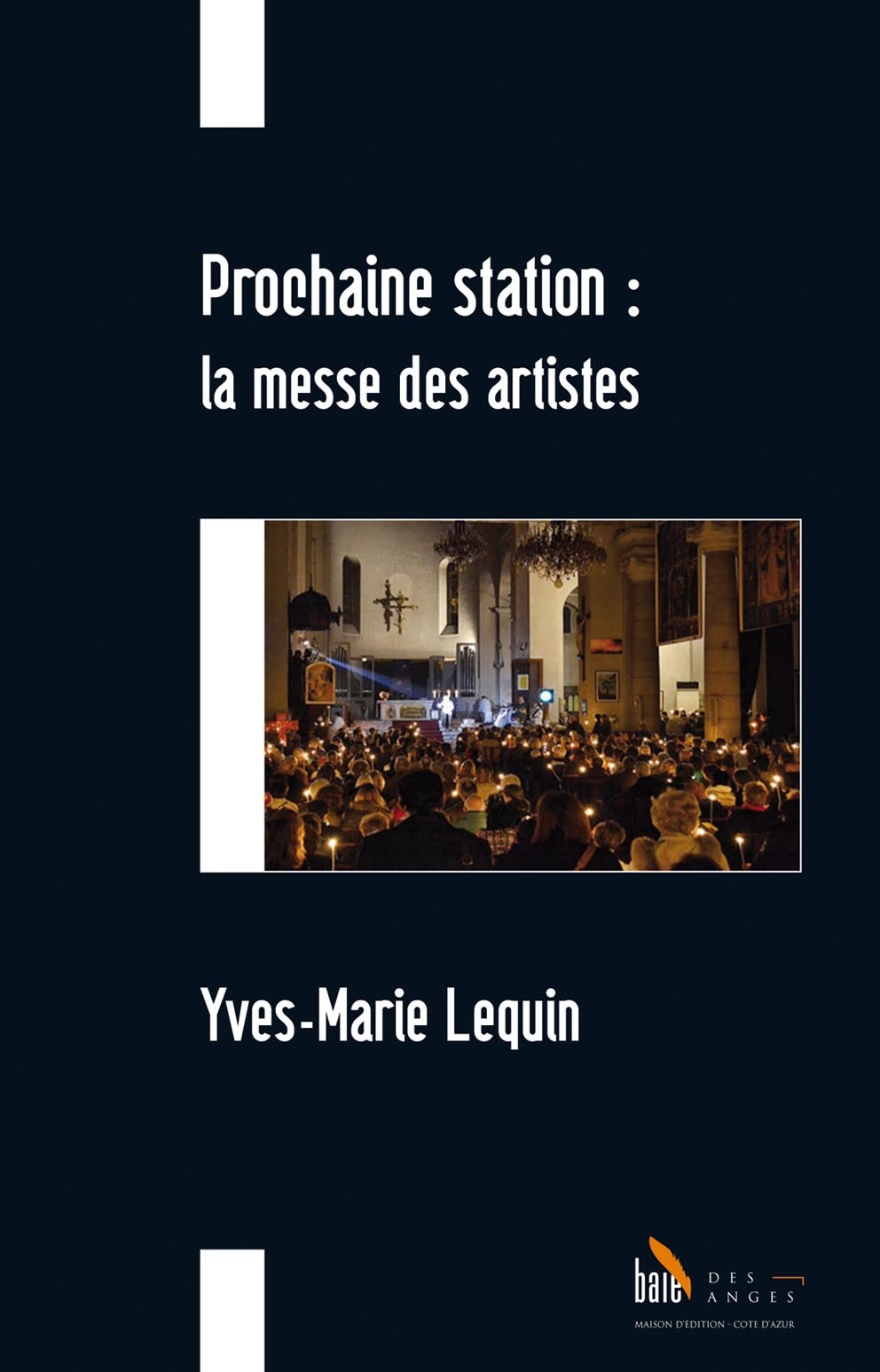 Prochaine station : la messe des artistes