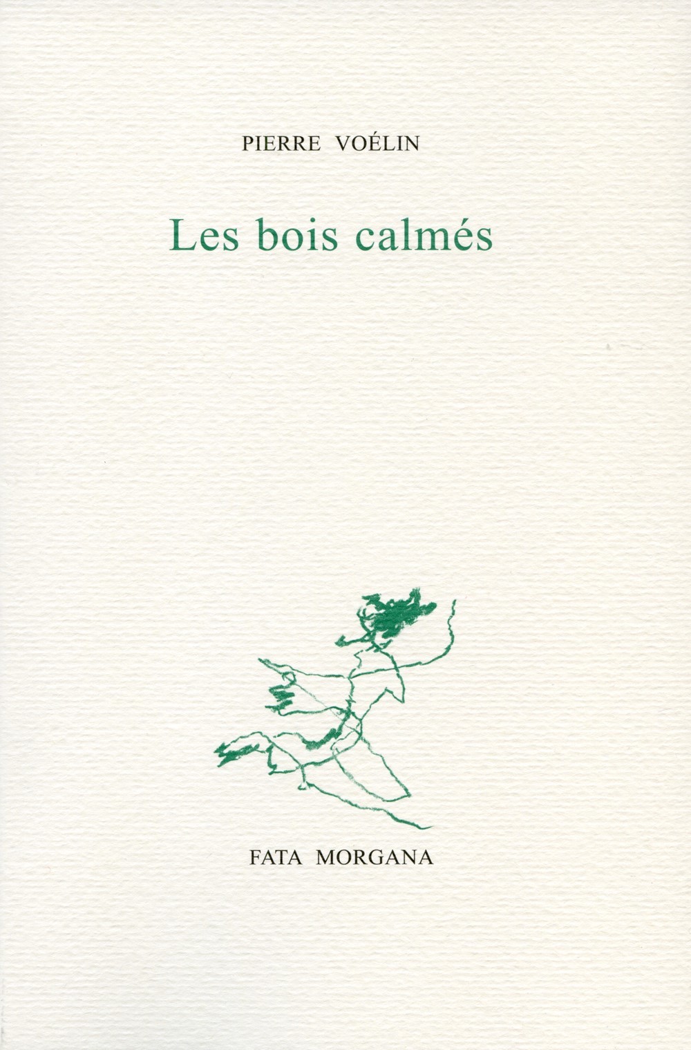 Les Bois calmés