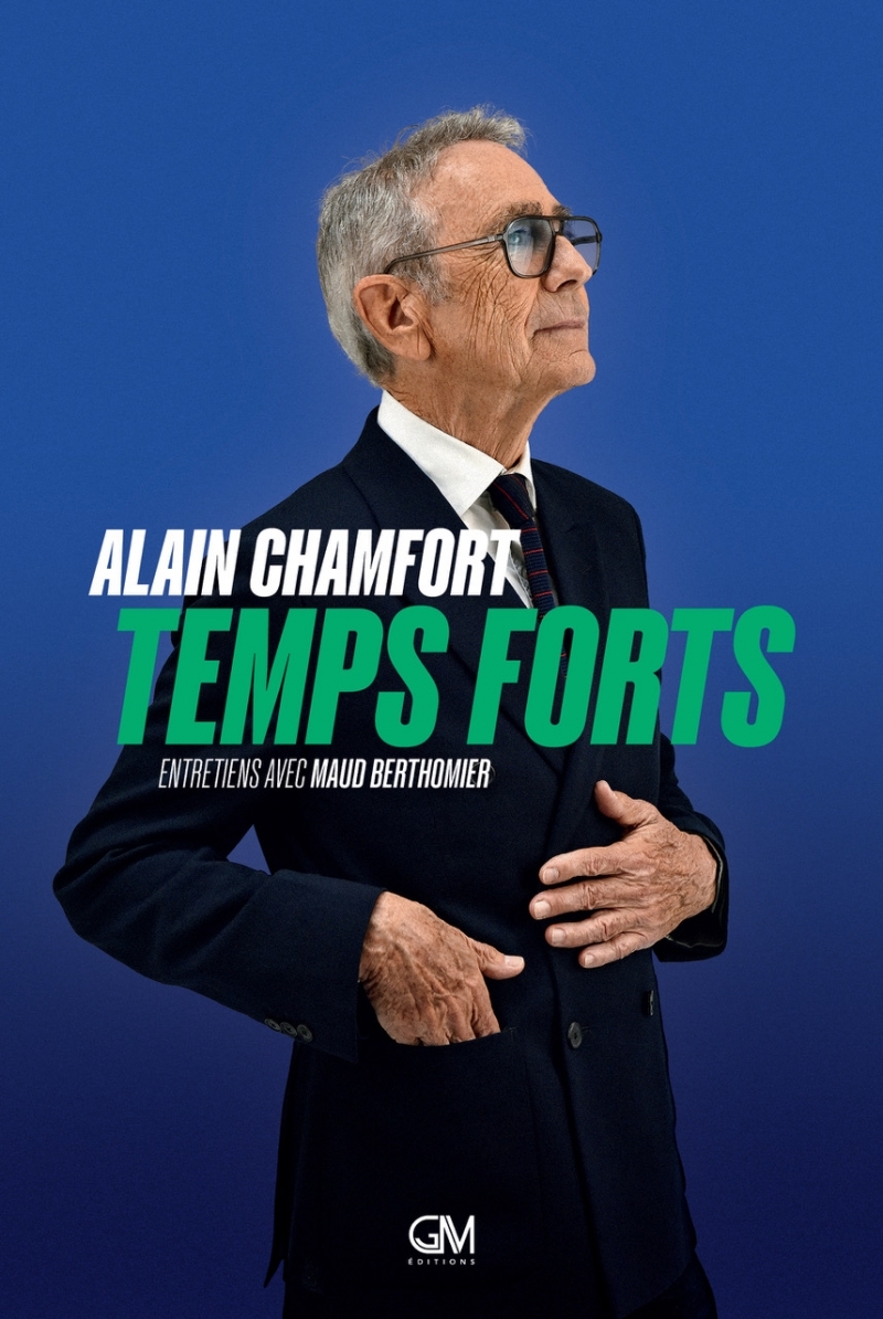 Alain Chamfort -Temps Forts- Entretiens avec Maud Berthomier