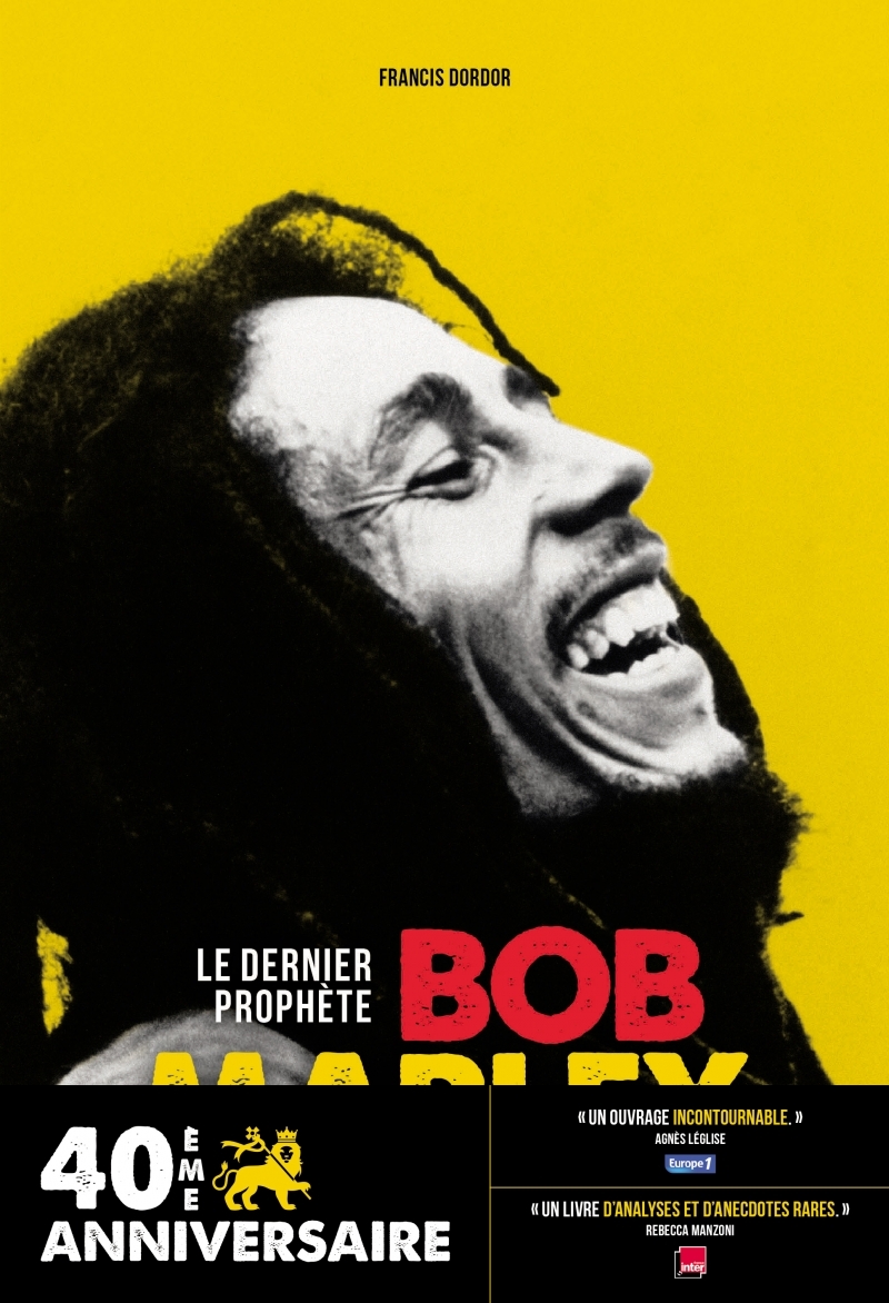 Bob Marley - Le dernier prophète