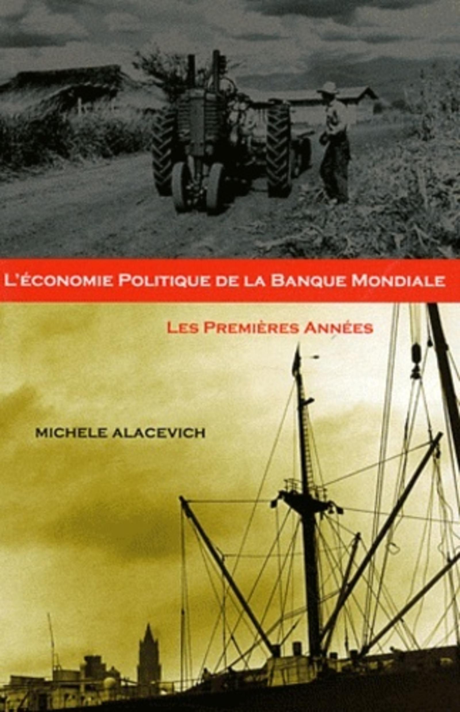 L'ECONOMIQUE POLITIQUE DE LA BANQUE MONDIALE-LES 1ERES ANNEES