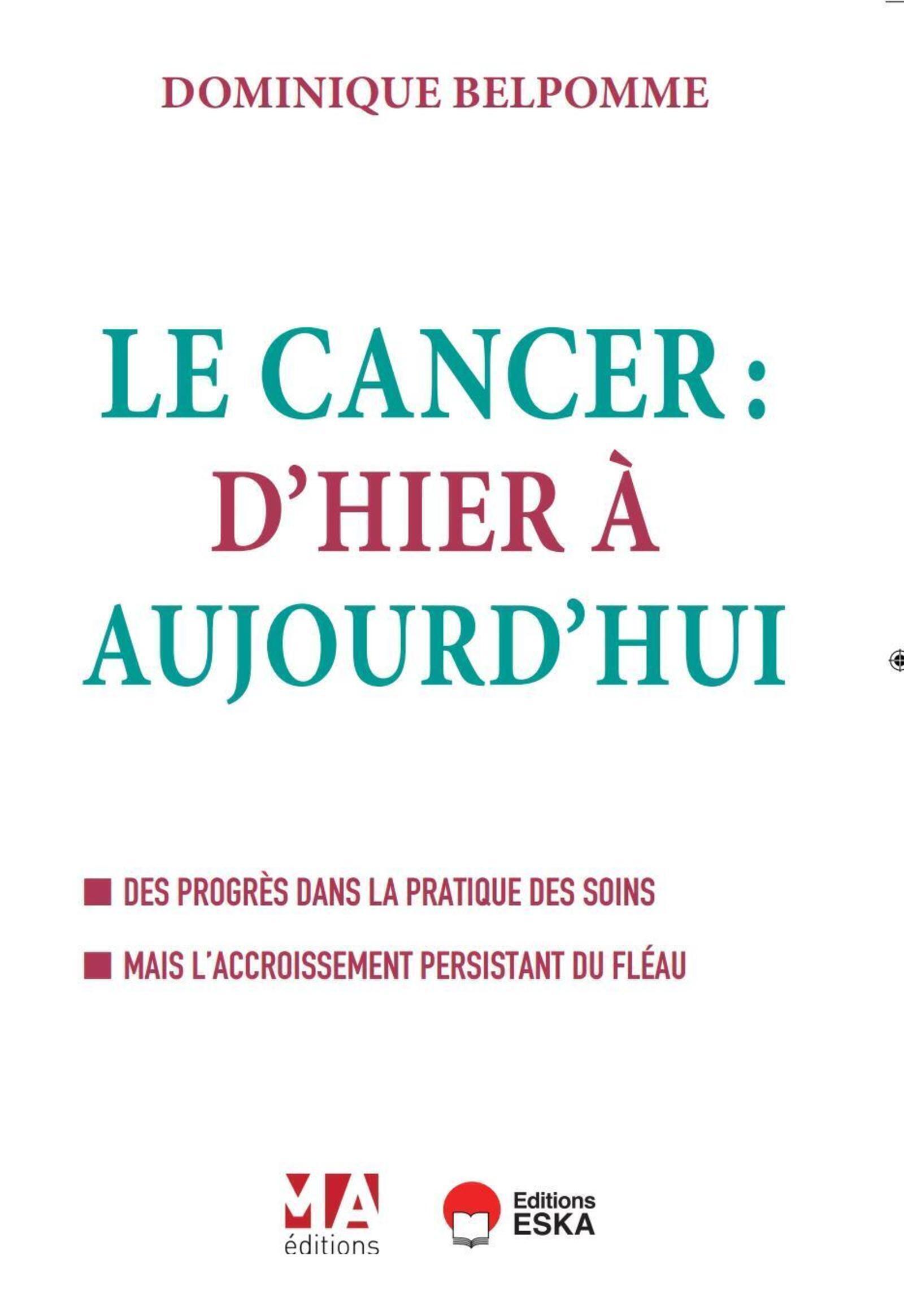 Le Cancer : d'hier et d'aujourd'hui