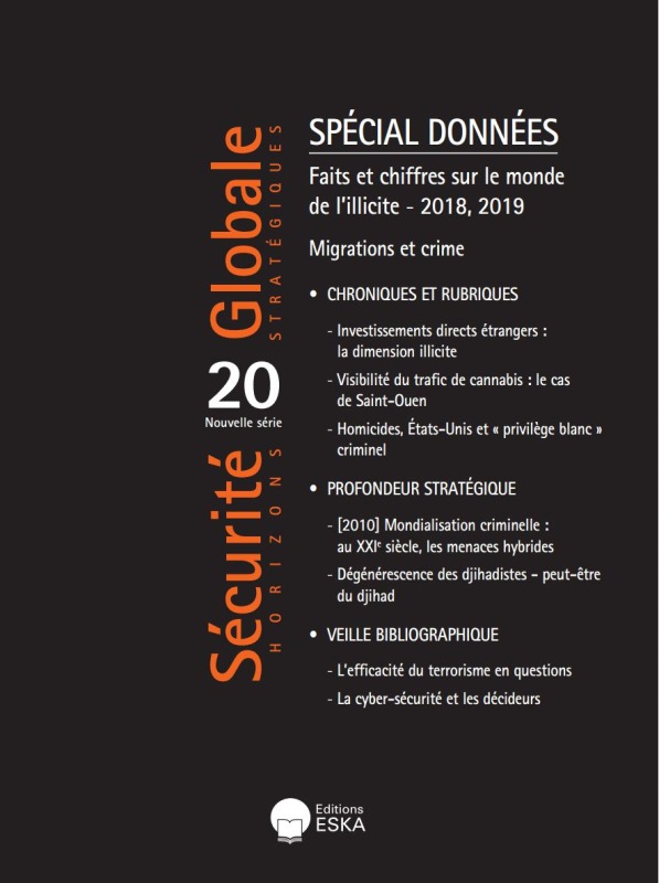 FAITS ET CHIFFRES SUR LE MONDE DE L'ILLICITE-2018,2019-MIGRATIONS ET CRIME-SG20
