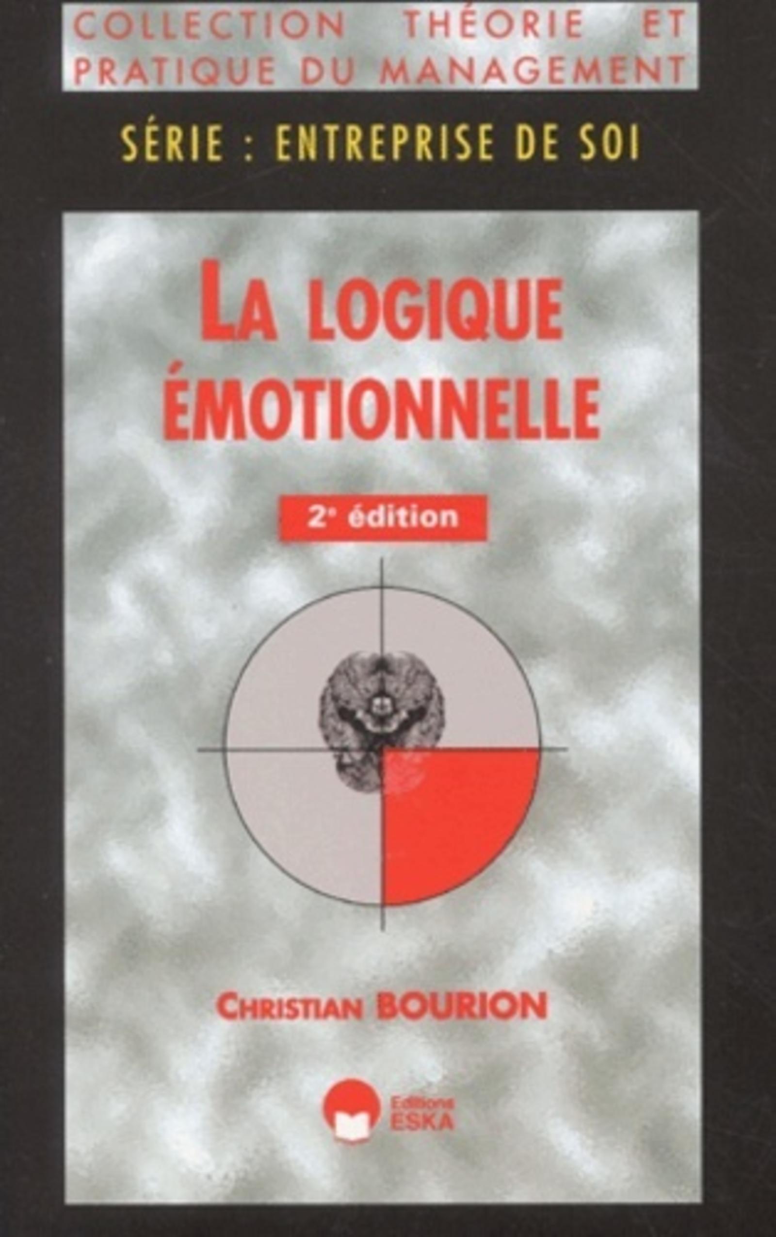 LOGIQUE EMOTIONNELLE (LA)
