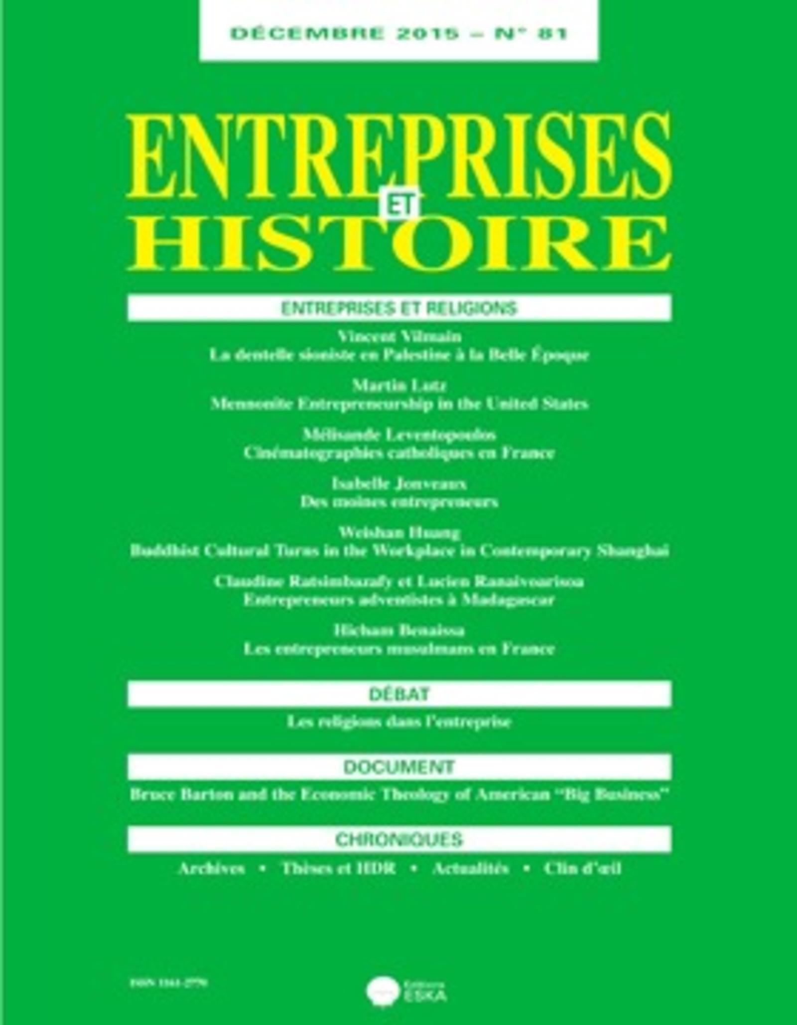 ENTREPRISES ET HISTOIRE 81 DECEMBRE 2015