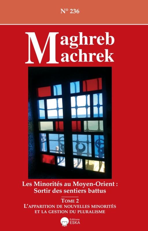 LES MINORITES AU MOYEN ORIENT-SORTIR DES SENTIERS BATTUS-TOME 2:APPARITION DE