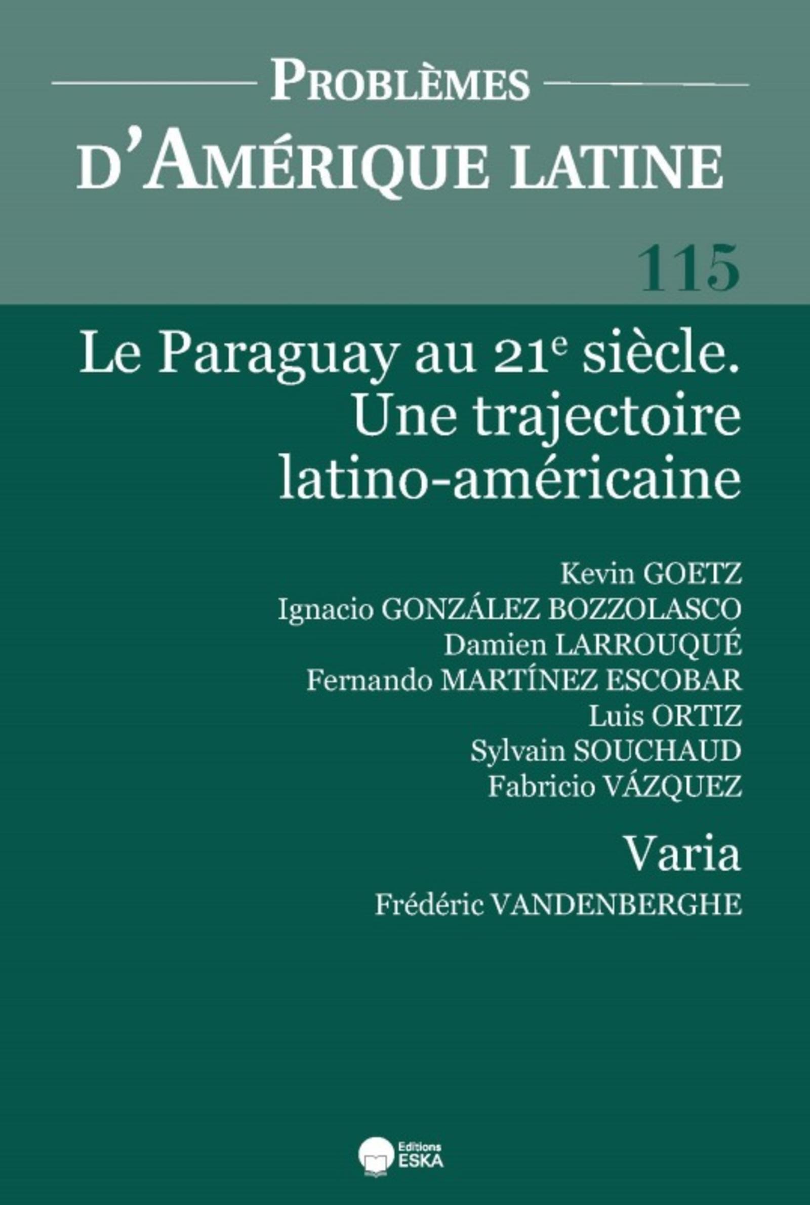 LE PARAGUAY AU 21E SIECLE. UNE TRAJECTOIRE LATINO-AMERICAINE. PAL 115