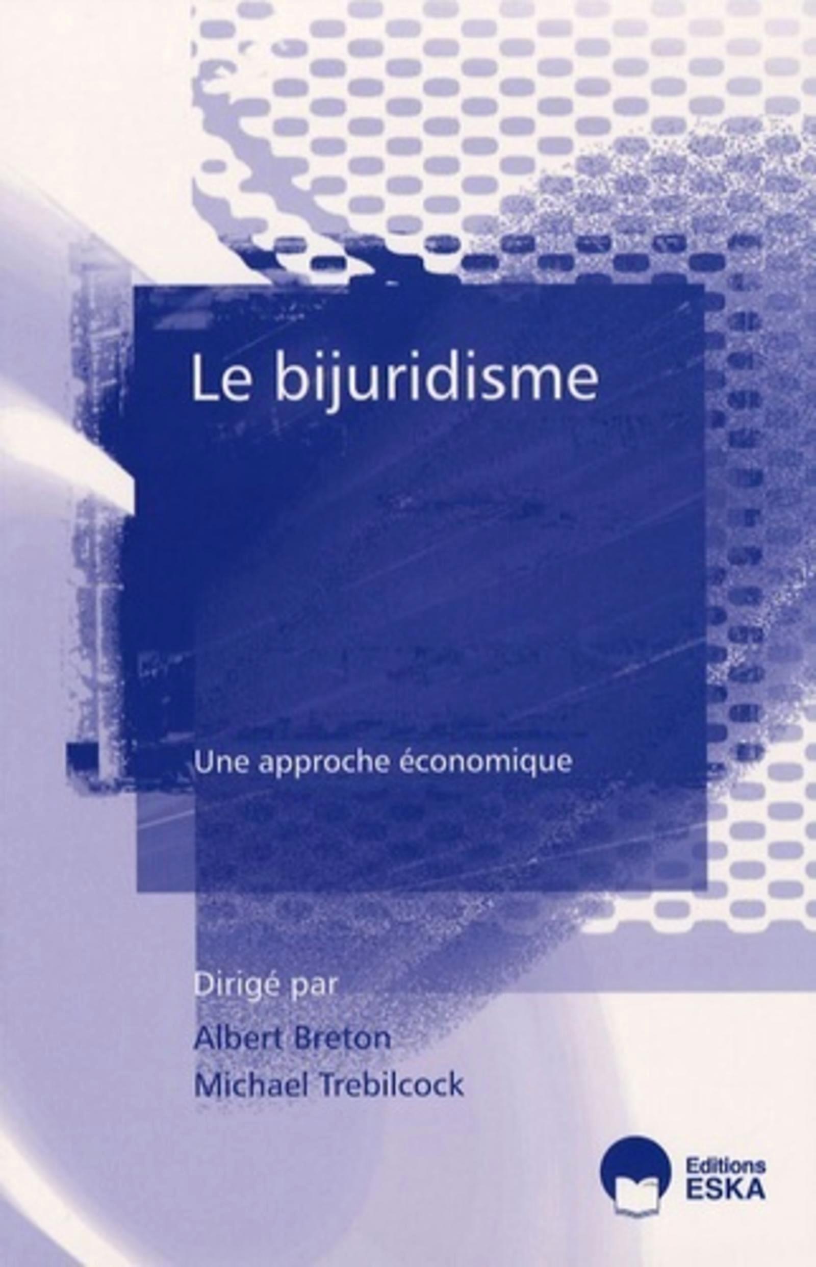 BIJURIDISME (LE)