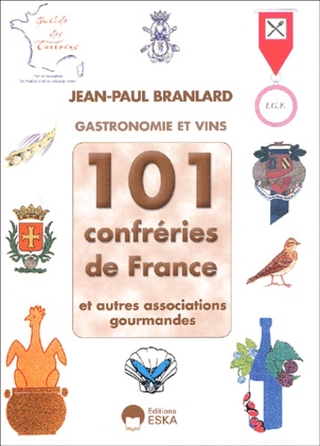 101 CONFRERIES DE FRANCE