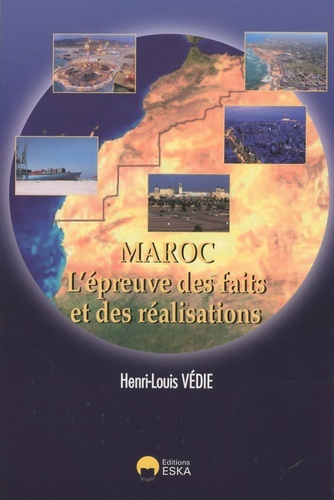 MAROC-L'EPREUVE DES FATIS ET DES REALISATIONS