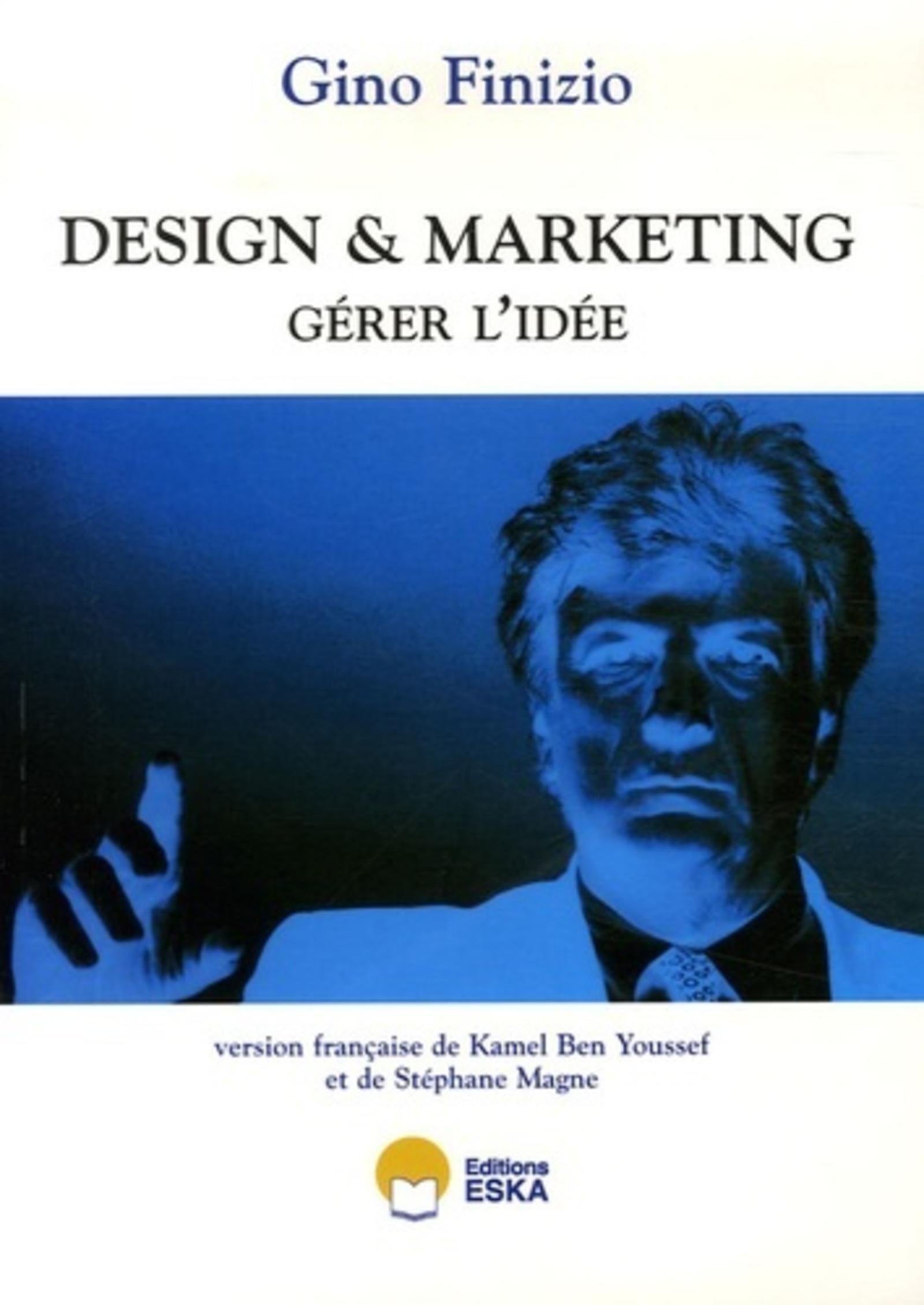 DESIGN ET MARKETING GERER L'IDEE