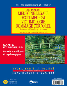 JOURNAL DE MEDECINE LEGALE N°2 VOL 59-2016 -DROIT SANTE ET SOCIETE