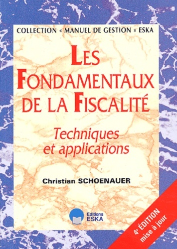 FONDAMENTAUX DE LA FISCALITE 4E ED (LES)