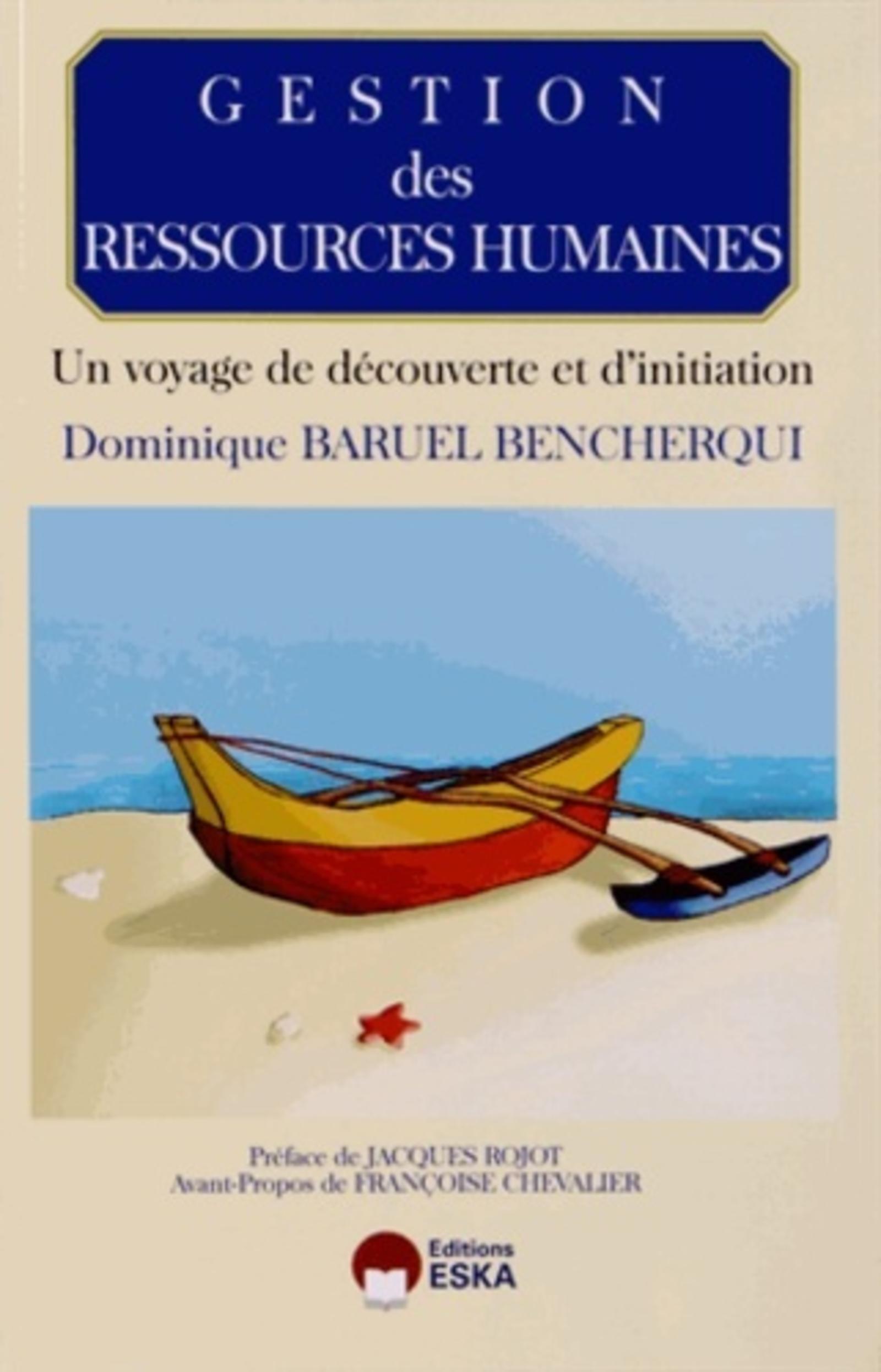 GESTION DES RESSOURCES HUMAINES UN VOYAGE DE DECOUVERTE ET D'INITIATION