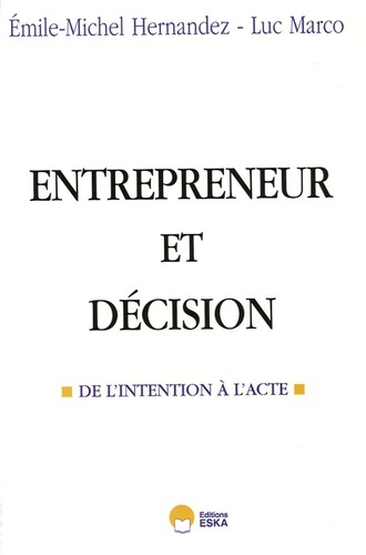 ENTREPRENEUR ET DECISION