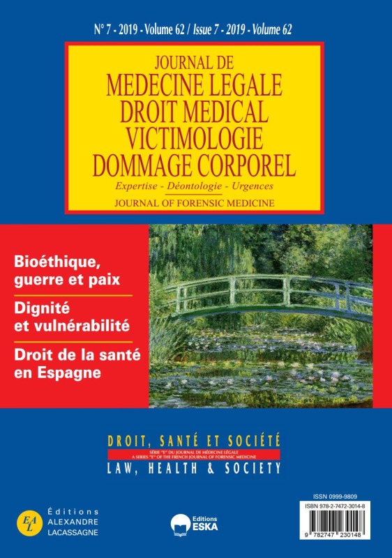 BIOETHIQUE, GUERRE ET PAIX-JOURNAL DE MEDECILE LEGALE-2019 N°7 VOL 62
